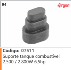 94 Código 07511 Suporte tanque combustível 2.500 / 2.800W 6,5hp ARGON