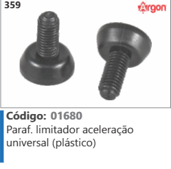 359 Código 01680 Parafuso limitador aceleração universal (plástico)  ARGON