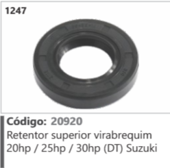 1247 Código 20920 Retentor superior virabrequim 20hp / 25hp / 30hp (DT) Suzuki