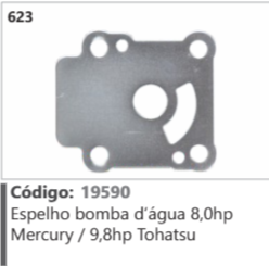 623 Código 19590 Espelho bomba d'água 8,0hp Mercury / 9,8hp Tohatsu