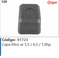 120 Código 01723 Capa filtro ar 5,5 / 6,5 / 7.0hp ARGON