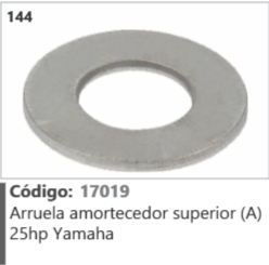 144 Código 17019 Arruela amortecedor superior (A) 25hp Yamaha