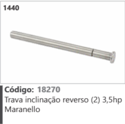 1440 Código 18270 Trava inclinação reverso (2) 3,5hp Maranello