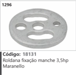 1296 Código 18131 Roldana fixação manche 3,5hp Maranello
