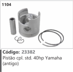 1104 Código 23382 Pistão completo Standard 40hp Yamaha (antigo)