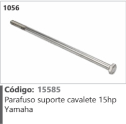 1056 Código 15585 Parafuso suporte cavalete 15hp Yamaha