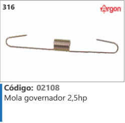 316 Código 02108 Mola governador 2,5hp ARGON