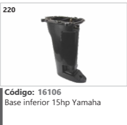 220 Código 16106 Base inferior 15hp Yamaha