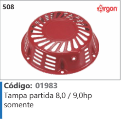 508 Código 01983 Tampa partida 8,0 / 9,0hp somente ARGON