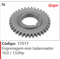 76 Código 17517 Engrenagem eixo balanceador 10,0/13,0hp ARGON