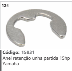 124 Código 15831 Anel retenção unha partida 15hp Yamaha
