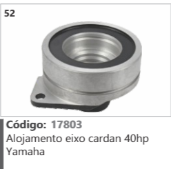 52 Código 17803 Alojamento eixo cardan 40hp Yamaha