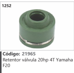 1252 Código 21965 Retentor válvula 20hp 4T Yamaha