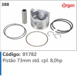 388 Código 01782 Pistão 73mm Standard completo 8,0hp ARGON