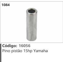 1084 Código 16056 Pino pistão 15hp Yamaha