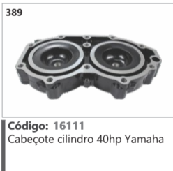 389 Código 16111 Cabeçote cilindro 40hp Yamaha
