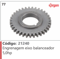 77 Código 21240 Engrenagem eixo balanceador 5,0hp ARGON