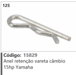125 Código 15829 Ane retenção vareta câmbio 15hp Yamaha