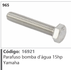 965 Código 16921 Parafuso bomba d'água 15hp Yamaha