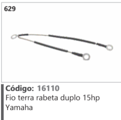 629 Código 16110 Fio terra rabeta duplo 15hp Yamaha