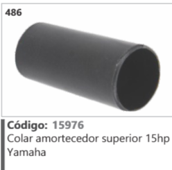 486 Código 15976 Colar amortecedor superior 15hp Yamaha