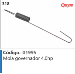 318 Código 01995 Mola governador 4,0hp ARGON