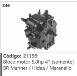 246 Código 21199 Bloco motor 5,0hp 4T (somente) BR Mariner / Hidea / Maranello