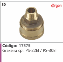 30 Código 17575 Graxeira completo PS-22E1 / PS-30E1 ARGON