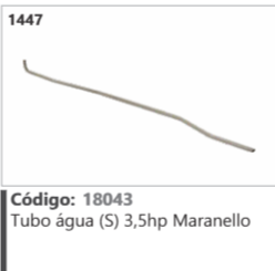 1447 Código 18043 Tubo água (S) 3,5hp Maranello