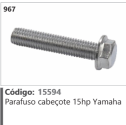 967 Código 15594 Parafuso cabegote 15hp Yamaha