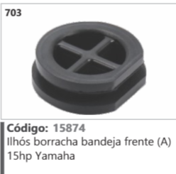 703 Código 15874 Ilhós borracha bandeja frente (A) 15hp Yamaha