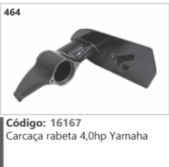464 Código 16167 Carcaça rabeta 4,0hp Yamaha