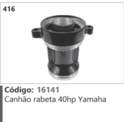 416 Código 16141 Canhão rabeta 40hp Yamaha