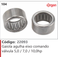 104 Código 22093 Gaiola agulha eixo comando válvula 5,0 / 7,0 / 10,0hp ARGON