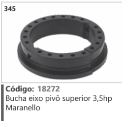 345 Código 18272 Bucha eixo pivô superior 3,5hp Maranello