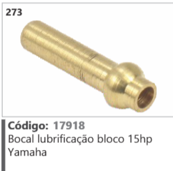 273 Código 17918 Bocal lubrificação bloco 15hp Yamaha