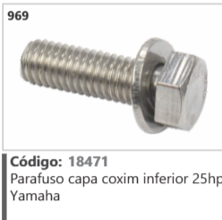 969 Código 18471 Parafuso capa coxim inferior 25hr Yamaha