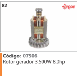 82 Código 07506 Rotor gerador 3.500W 8,0hp ARGON