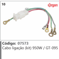10 Código 07573 Cabo ligação (kit) 950W / GT-095 ARGON
