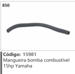 850 Código 15981 Mangueira bomba combustivel 15hp Yamaha