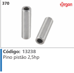370 Código 13238 Pino pistão 2,5hp ARGON