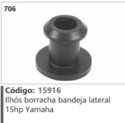 706 Código 15916 Ilhós borracha bandeja lateral 15hp Yamaha